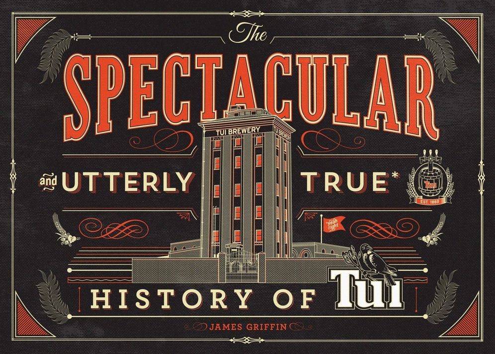 Nah, Really: The Completely True History of Tui Brewery
