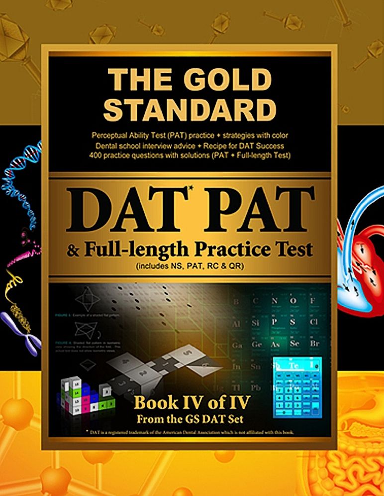 Gold Standard Introduction to the DAT, Perceptual Ability Test (PAT) Practice and Full-length Exam (Dental Admission Test)