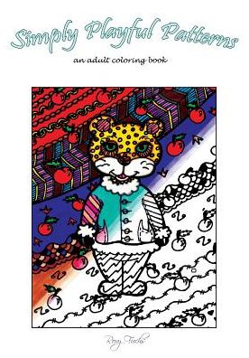 Simply Playful Patterns: An Adult Coloring Book
