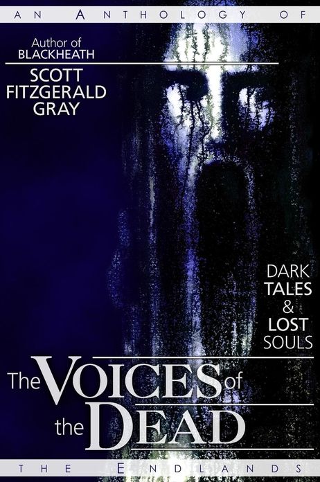 The Voices of the Dead: Dark Tales & Lost Souls