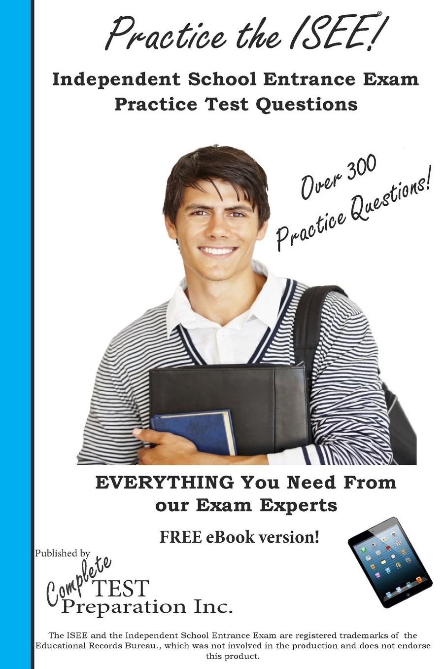 Practice the ISEE! Independent School Entrance Exam practice test questions