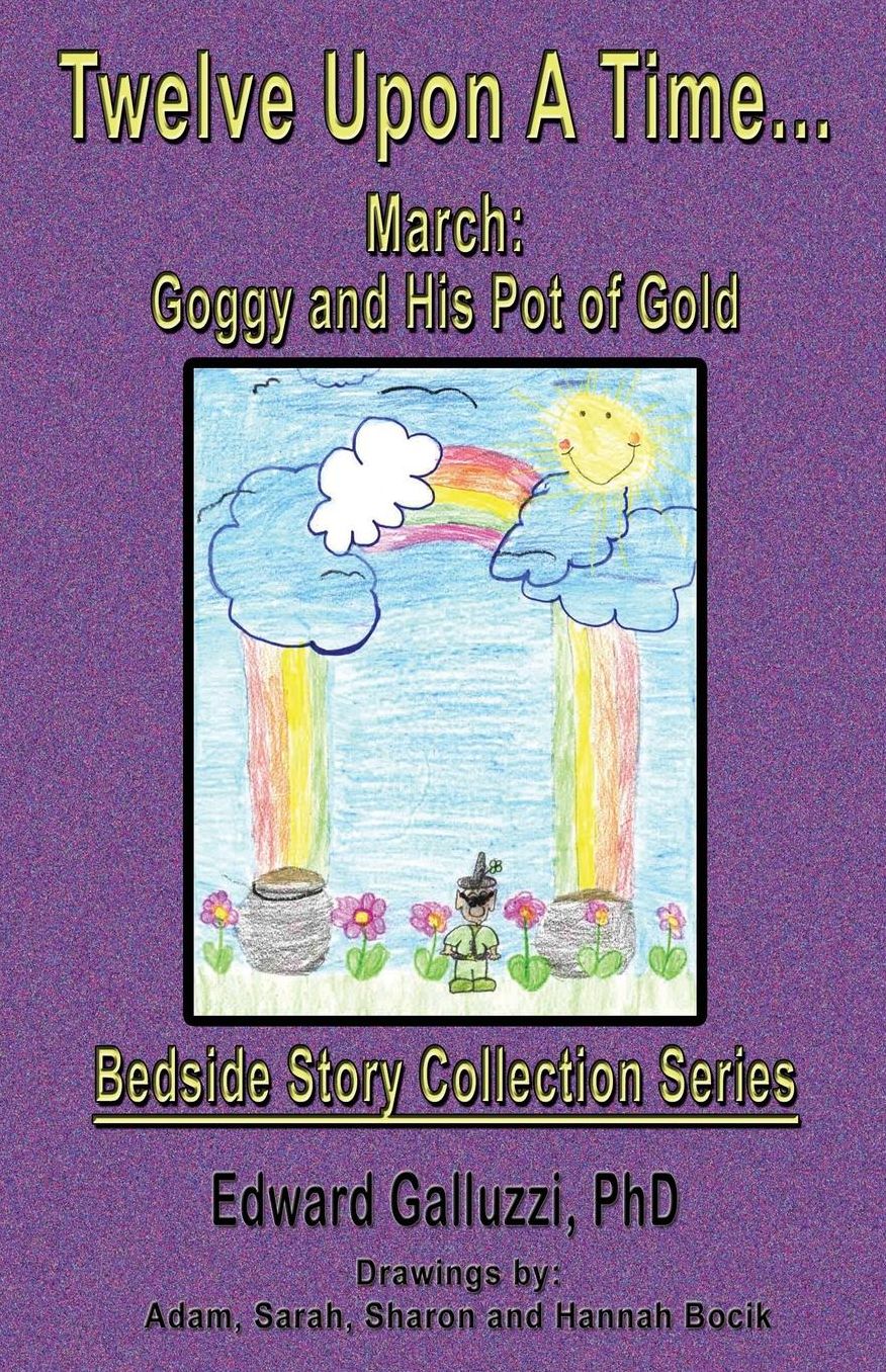 Twelve Upon A Time... March: Goggy and His Pot of Gold, Bedside Story Collection Series