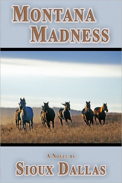 Montana Madness: A Novel