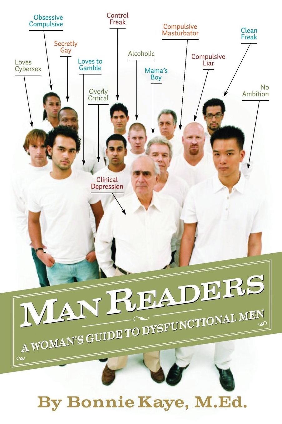Manreaders: A Woman's Guide to Dysfunctional Men