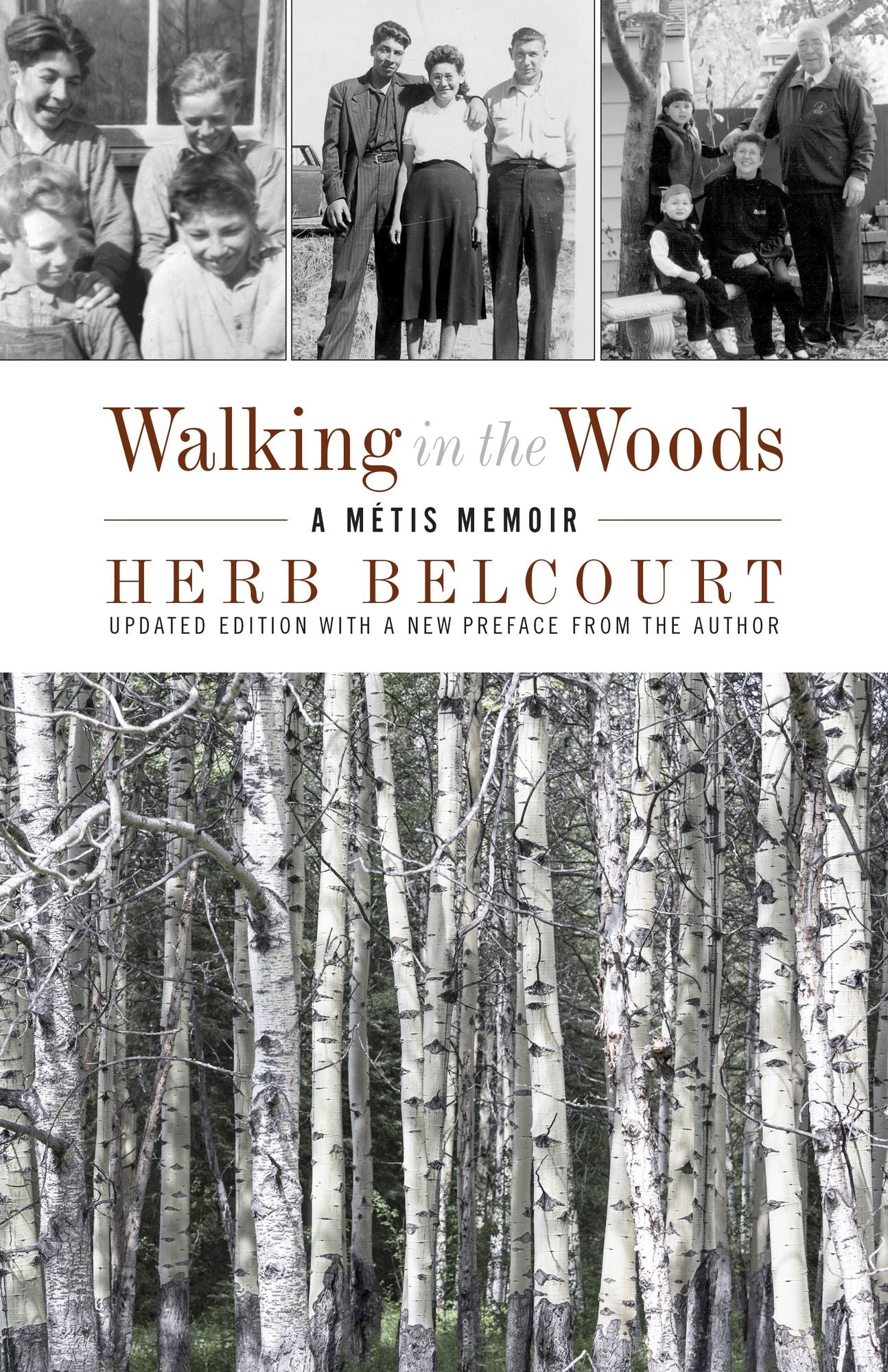 Walking in the Woods: A Mï¿½tis Memoir