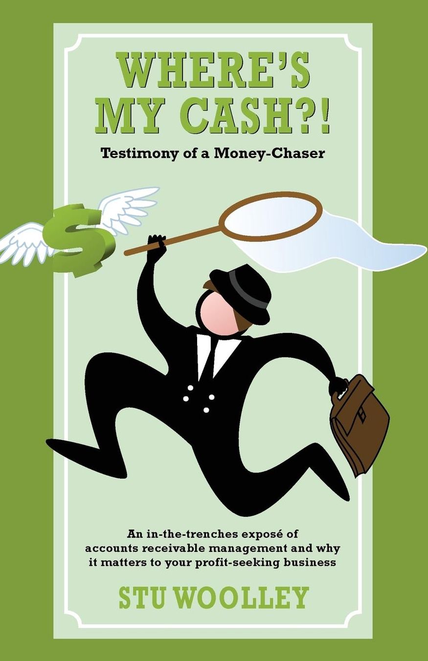Where's My Cash?!: Testimony of a Money-Chaser