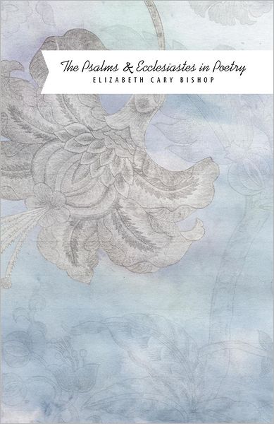 Psalms & Ecclesiastes in Poetry