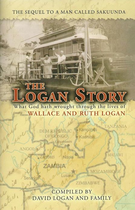 Logan Story, The (Story of Wallace and Ruth Logan)