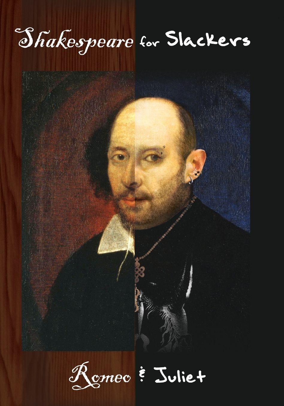 Shakespeare for Slackers: Romeo and Juliet