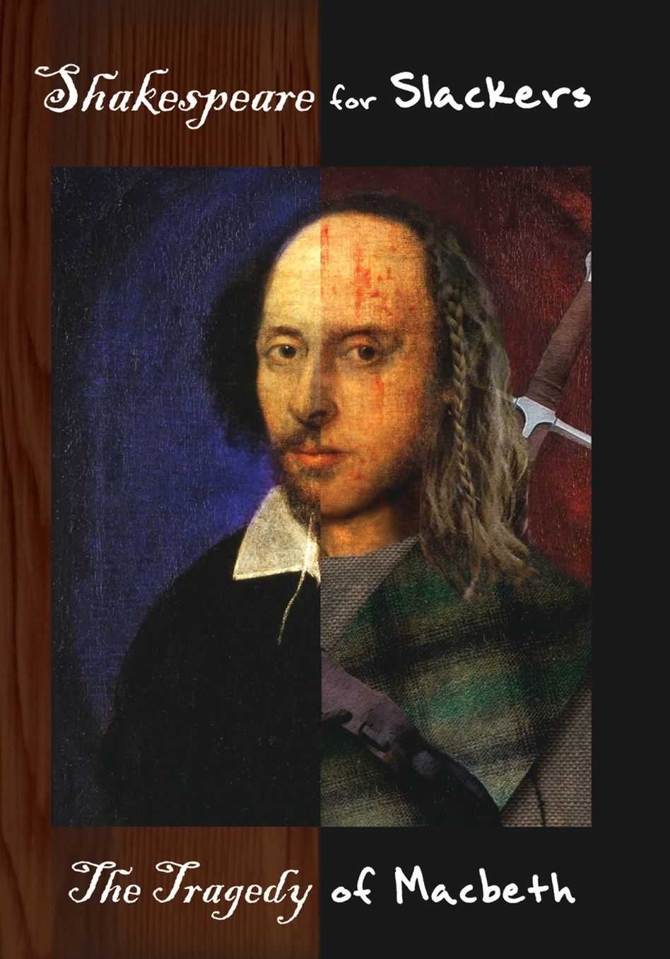 Shakespeare for Slackers: Macbeth