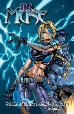 10th Muse, Volume 1: The Image Comics Run, Part 1