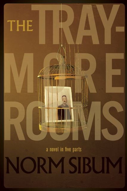 The Traymore Rooms: A Novel in Five Parts