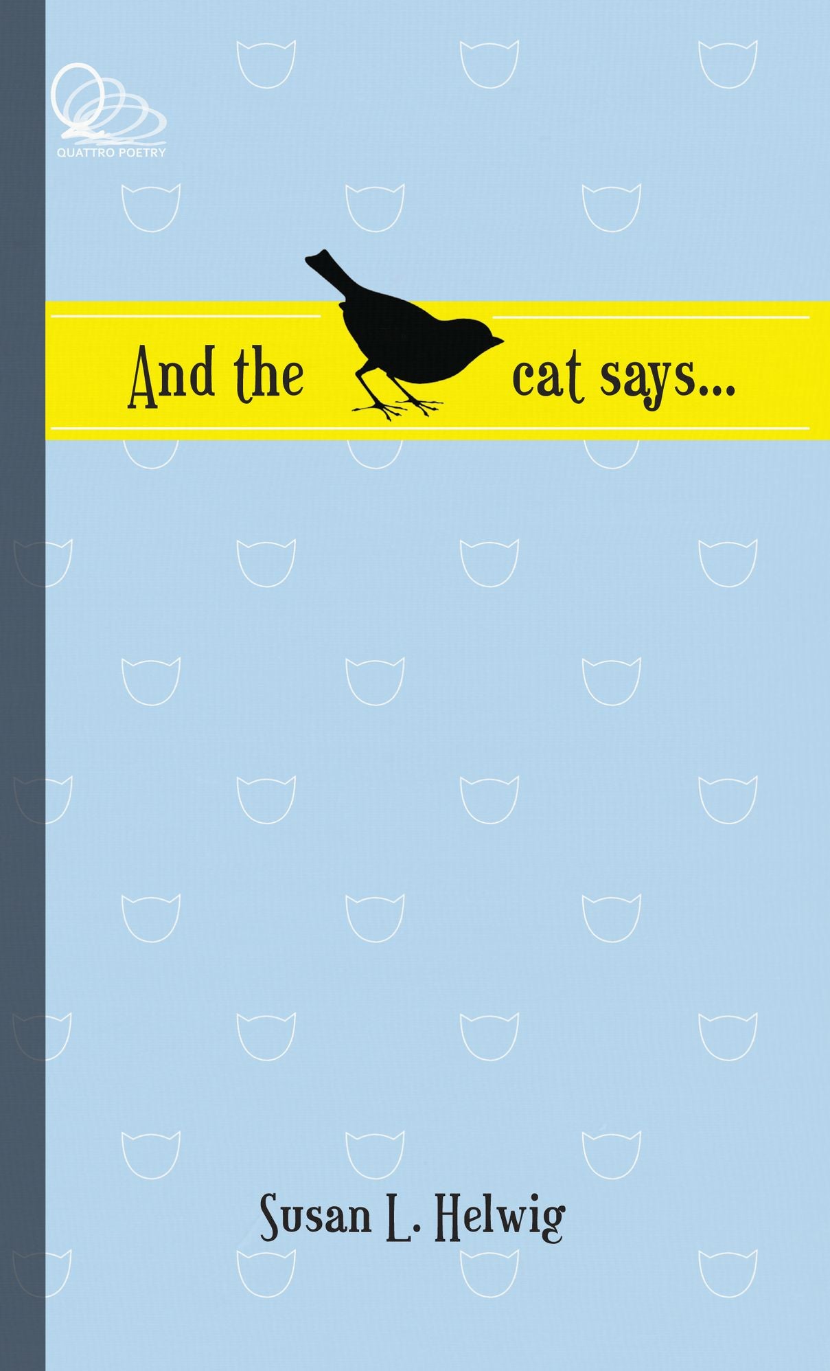 And the cat says...