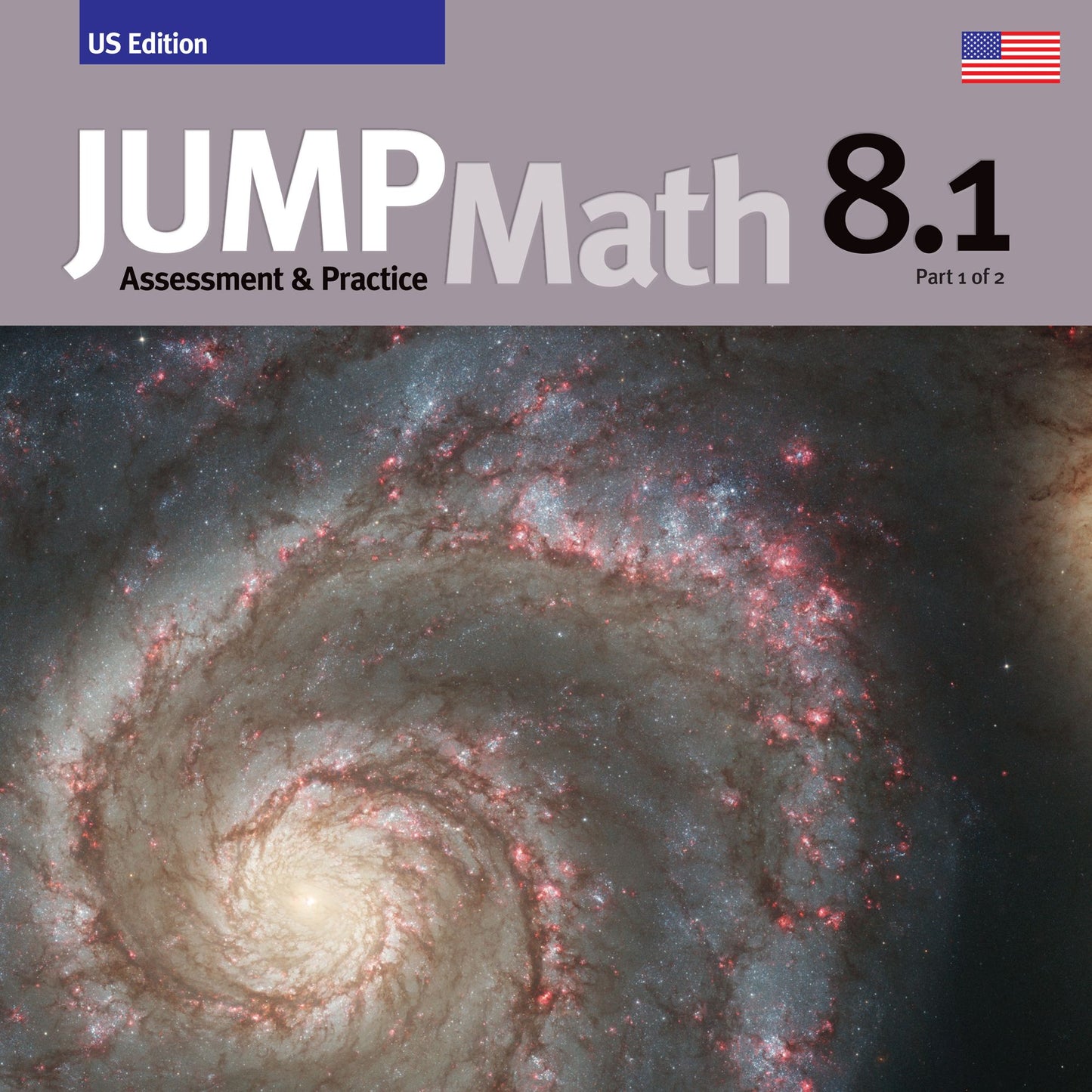 JUMP Math CC AP Book 8.1: Common Core Edition