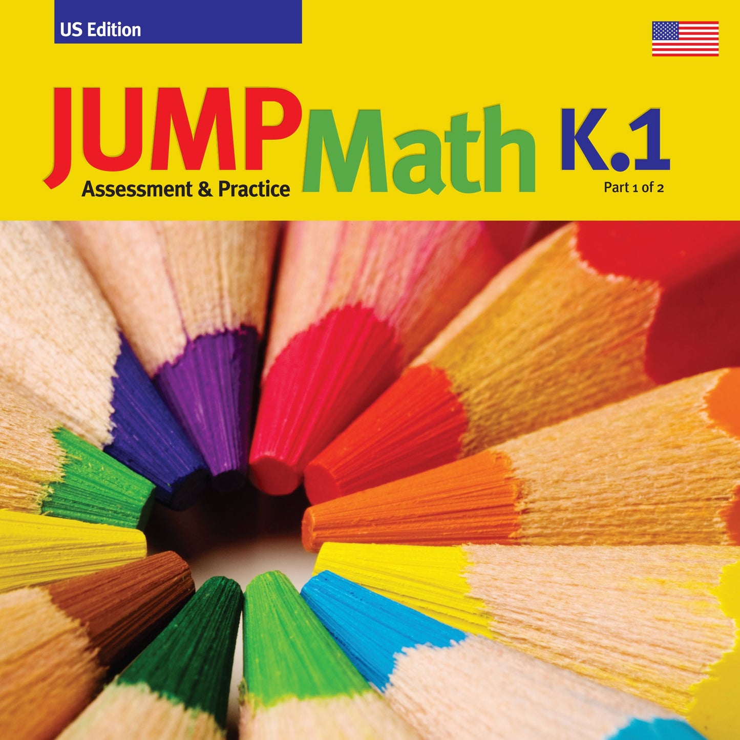 JUMP Math CC AP Book K.1: Common Core Edition