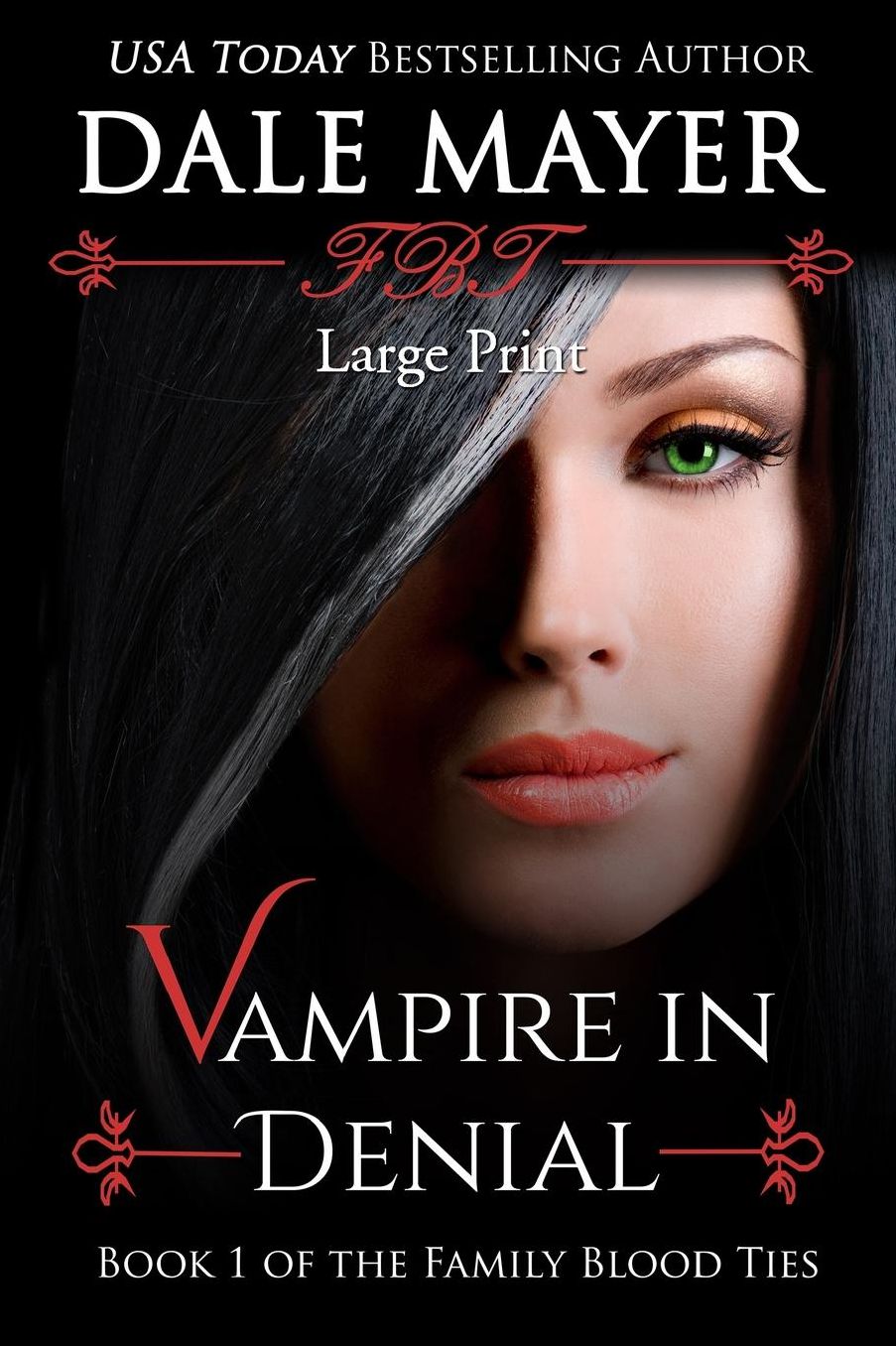 Vampire in Denial: Large Print