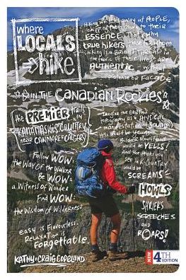 Where the Locals Hike in the Canadian Rockies: The Premier Trails in Kananaskis Country Near Canmore & Calgary