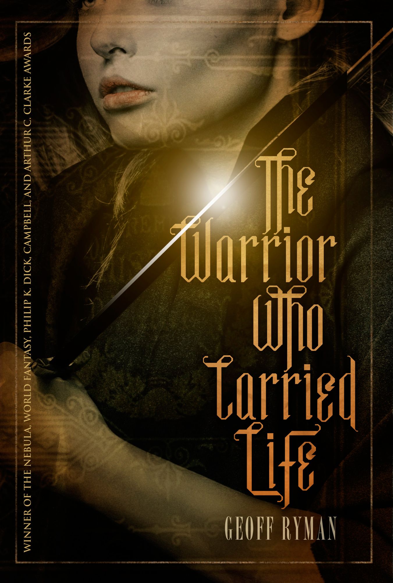 The Warrior Who Carried Life