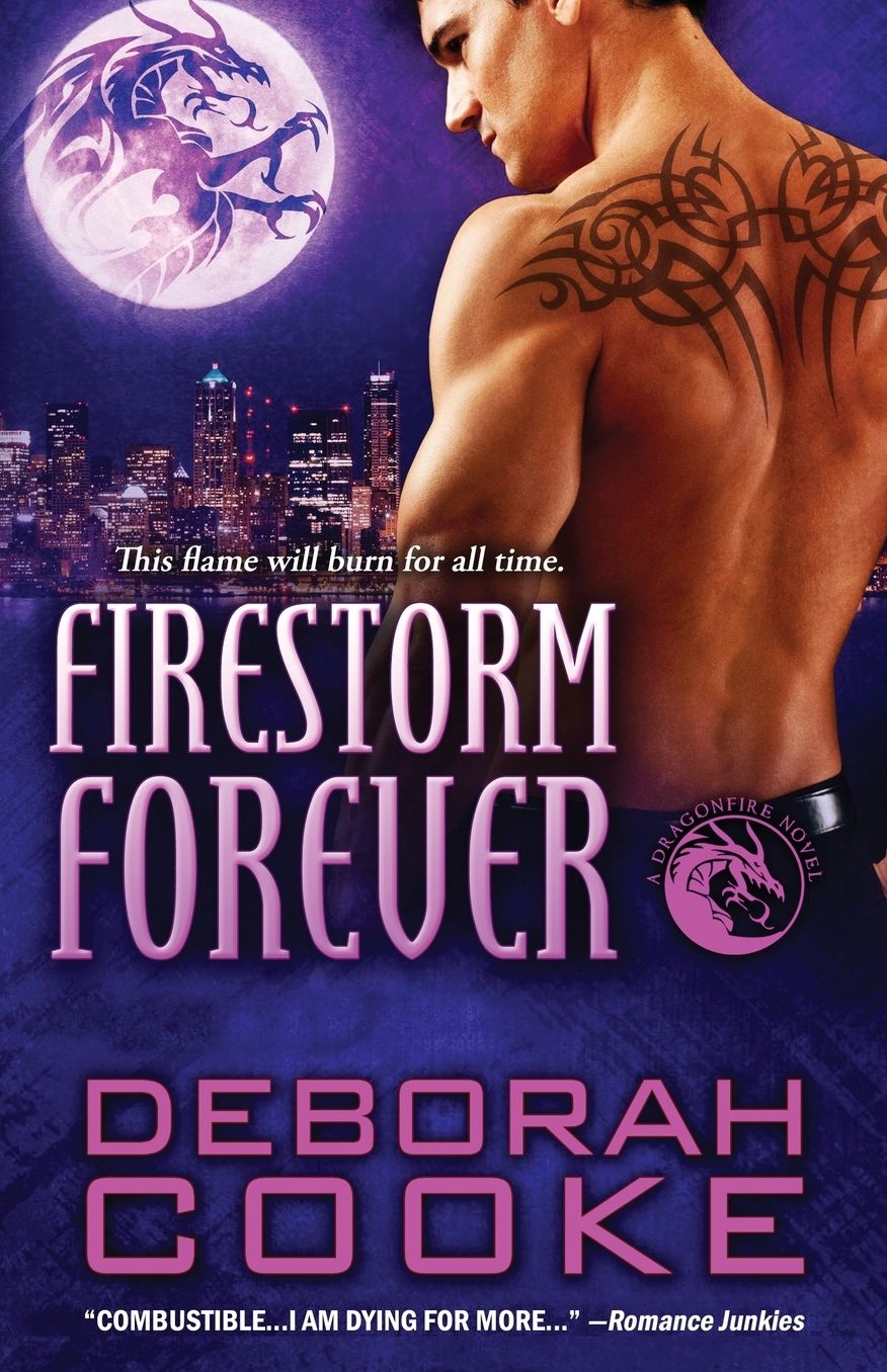 Firestorm Forever: A Dragonfire Novel