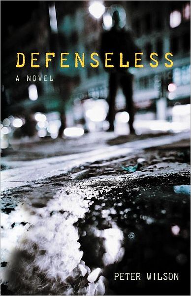 Defenseless: A Novel