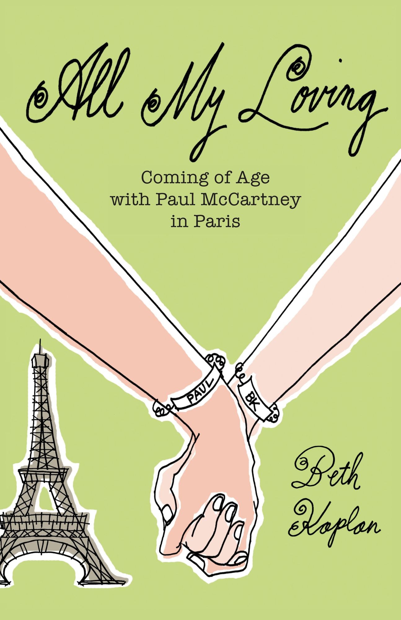 All My Loving: Coming of Age with Paul McCartney in Paris