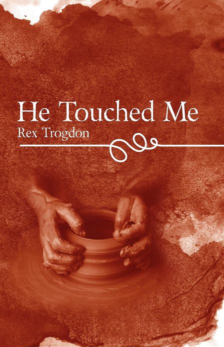 He Touched Me