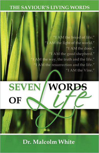 Seven Words of Life: The Saviours Living Words