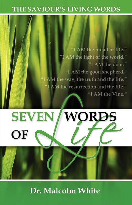 Seven Words of Life: The Saviours Living Words