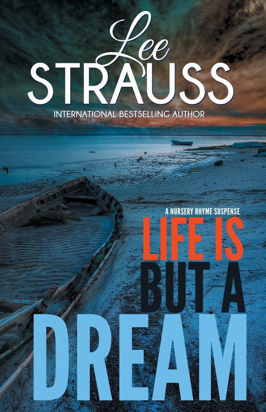 Life is But a Dream: A Marlow and Sage Mystery
