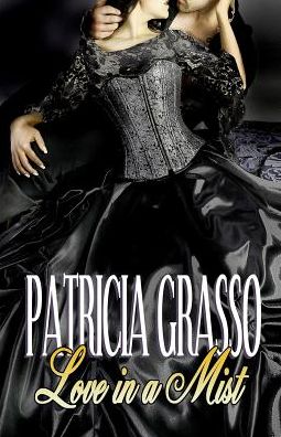 Love in a Mist: BOOK 4 DEVEREUX SERIES
