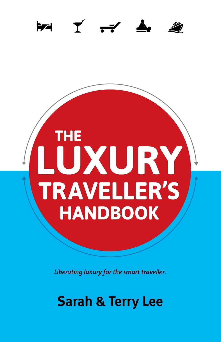 The Luxury Traveller's Handbook
