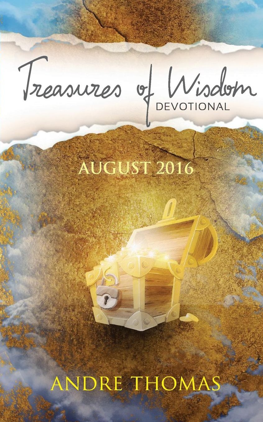 Treasures of Wisdom Devotional August 2016