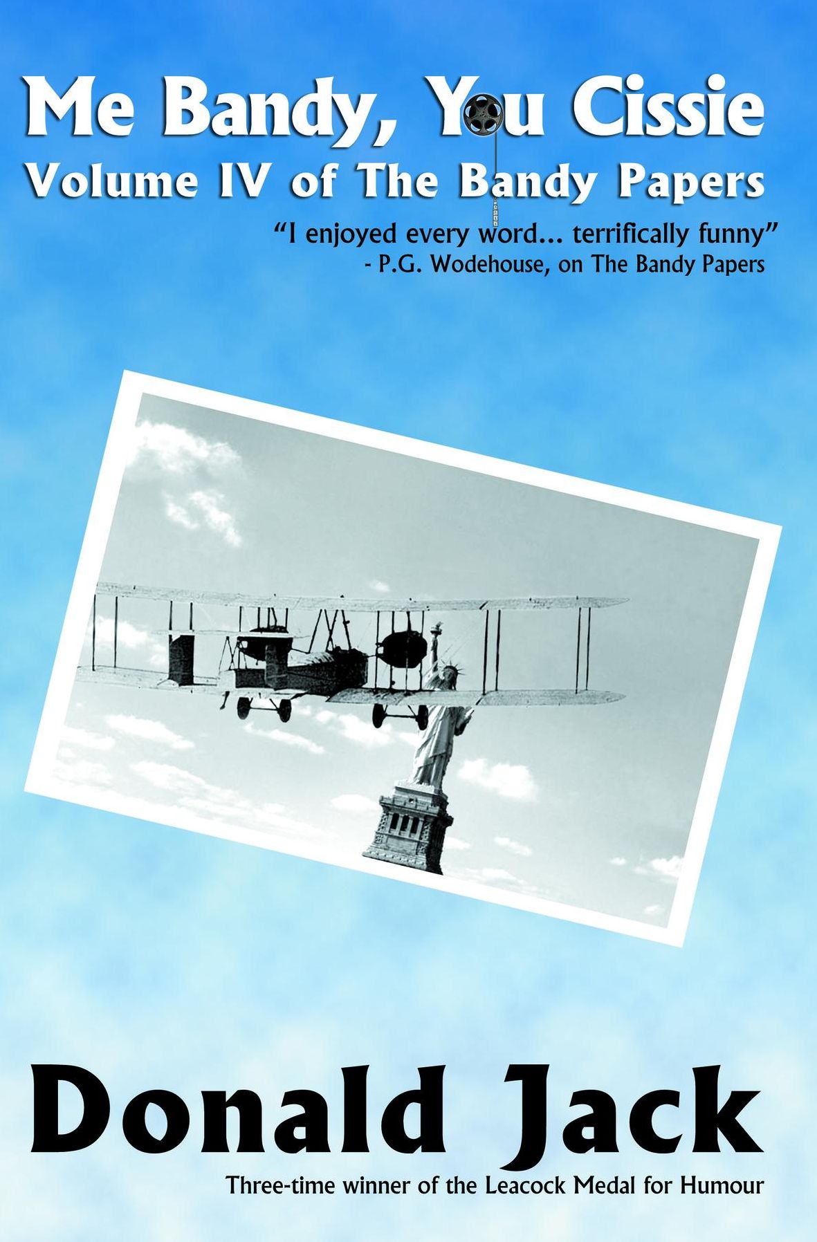 Me Bandy, You Cissie: Volume IV of The Bandy Papers
