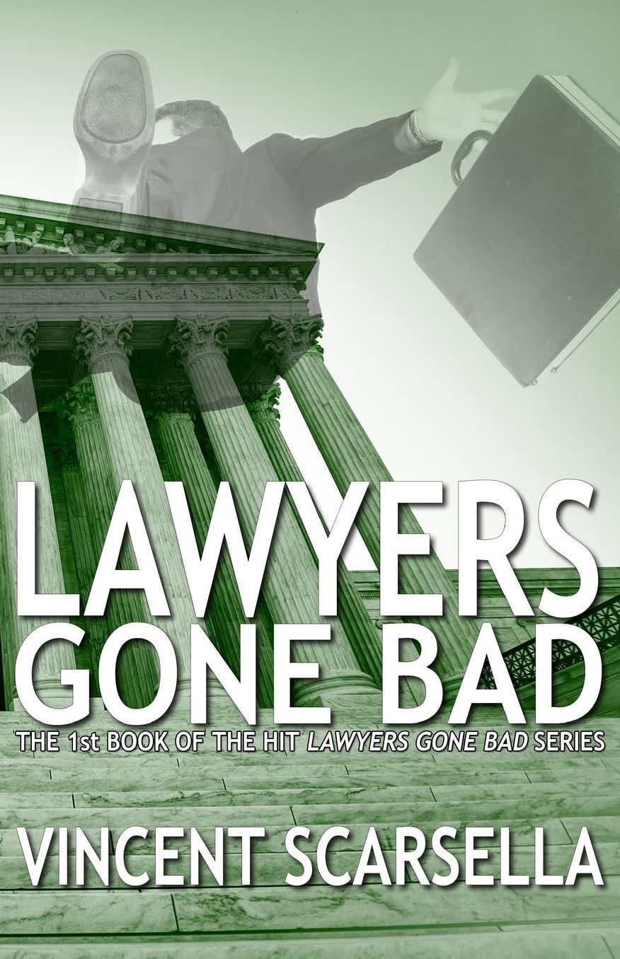 Lawyers Gone Bad