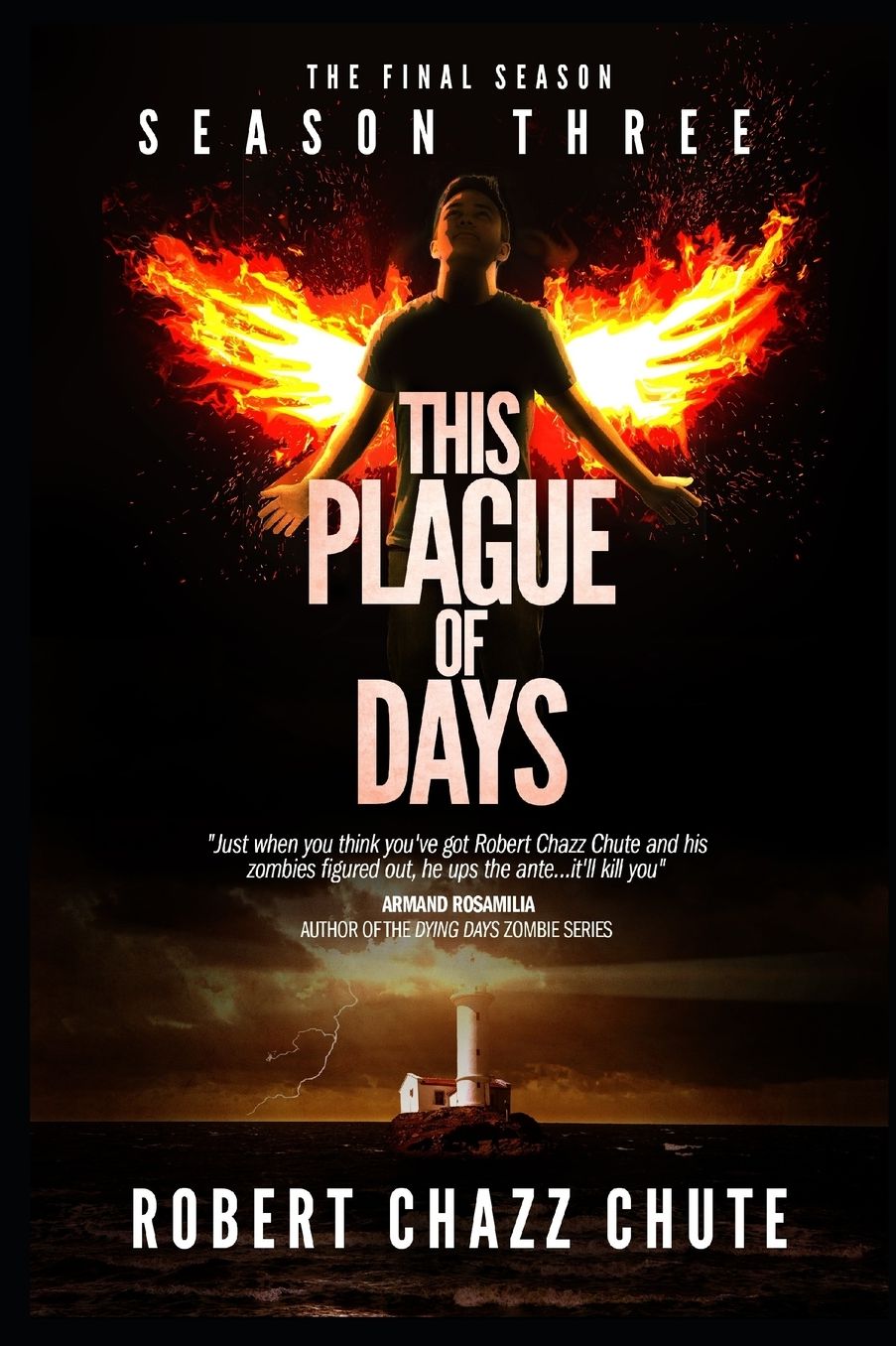 This Plague of Days, Season 3: The Final Season