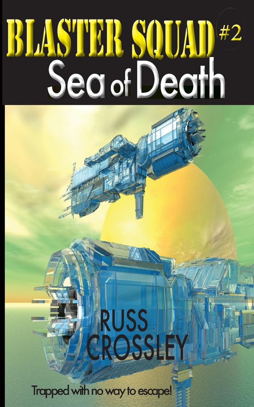 Blaster Squad #2 Sea of Death