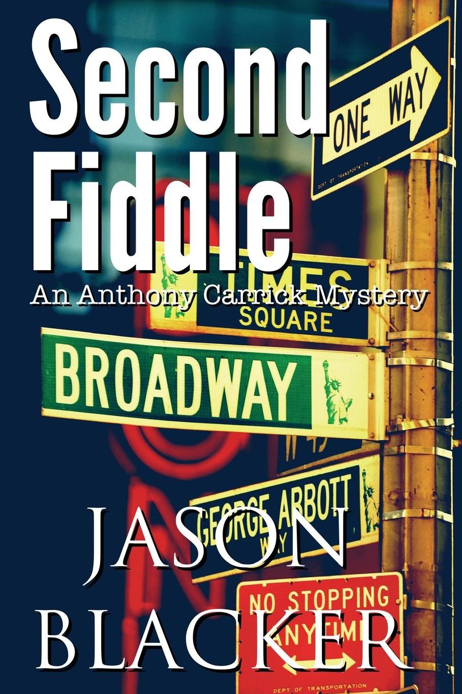 Second Fiddle: An Anthony Carrick Mystery