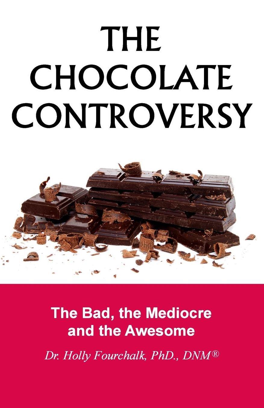 The Chocolate Controversy: The Bad, the Mediocre and the Awesome