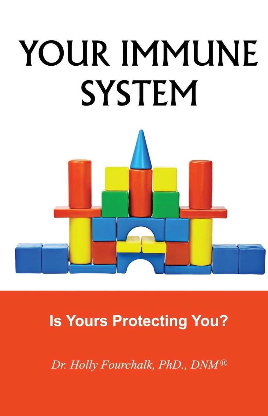 Your Immune System: Is Yours Protecting You?