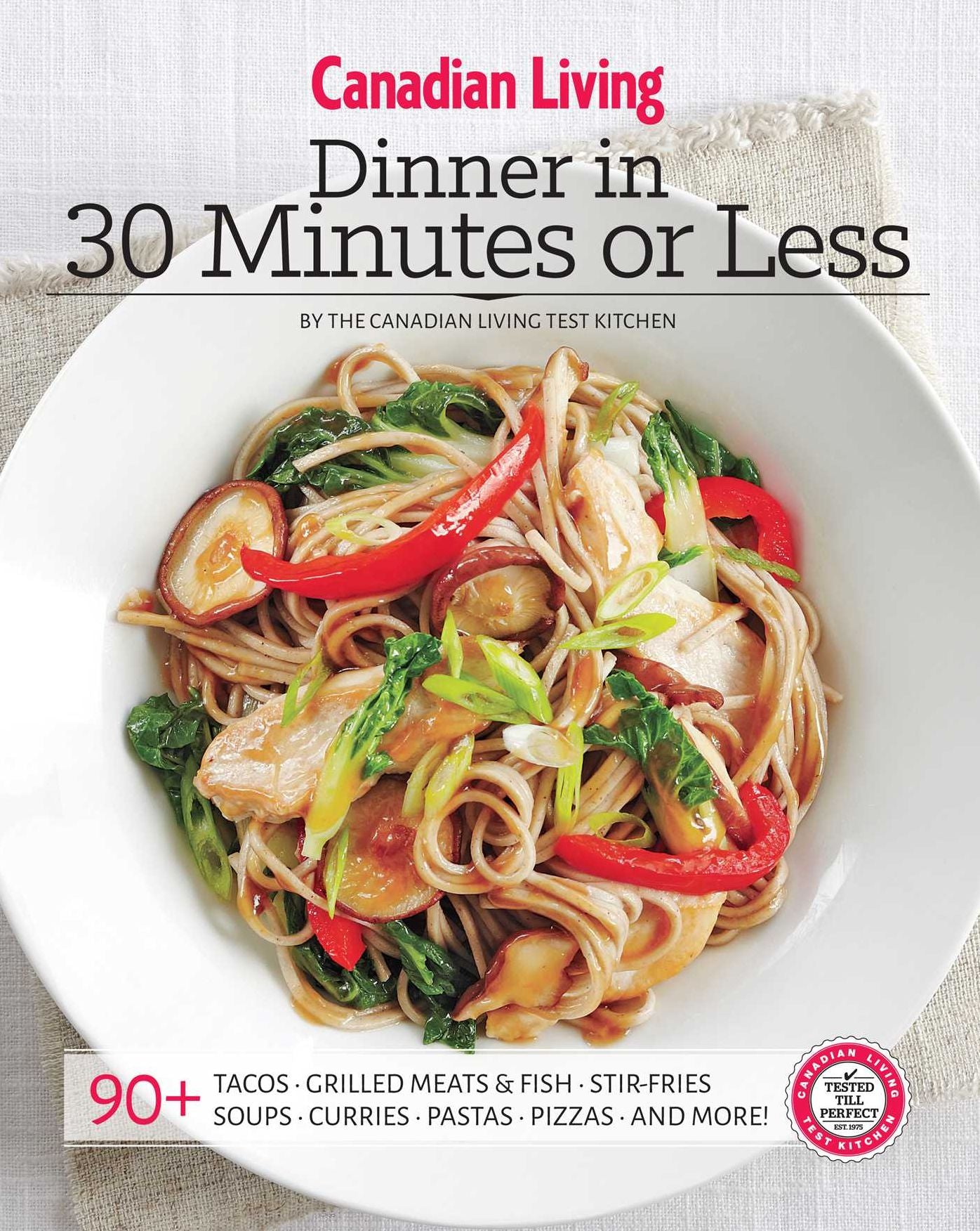 Canadian Living Canadian Living: Dinner in 30 Minutes or Less