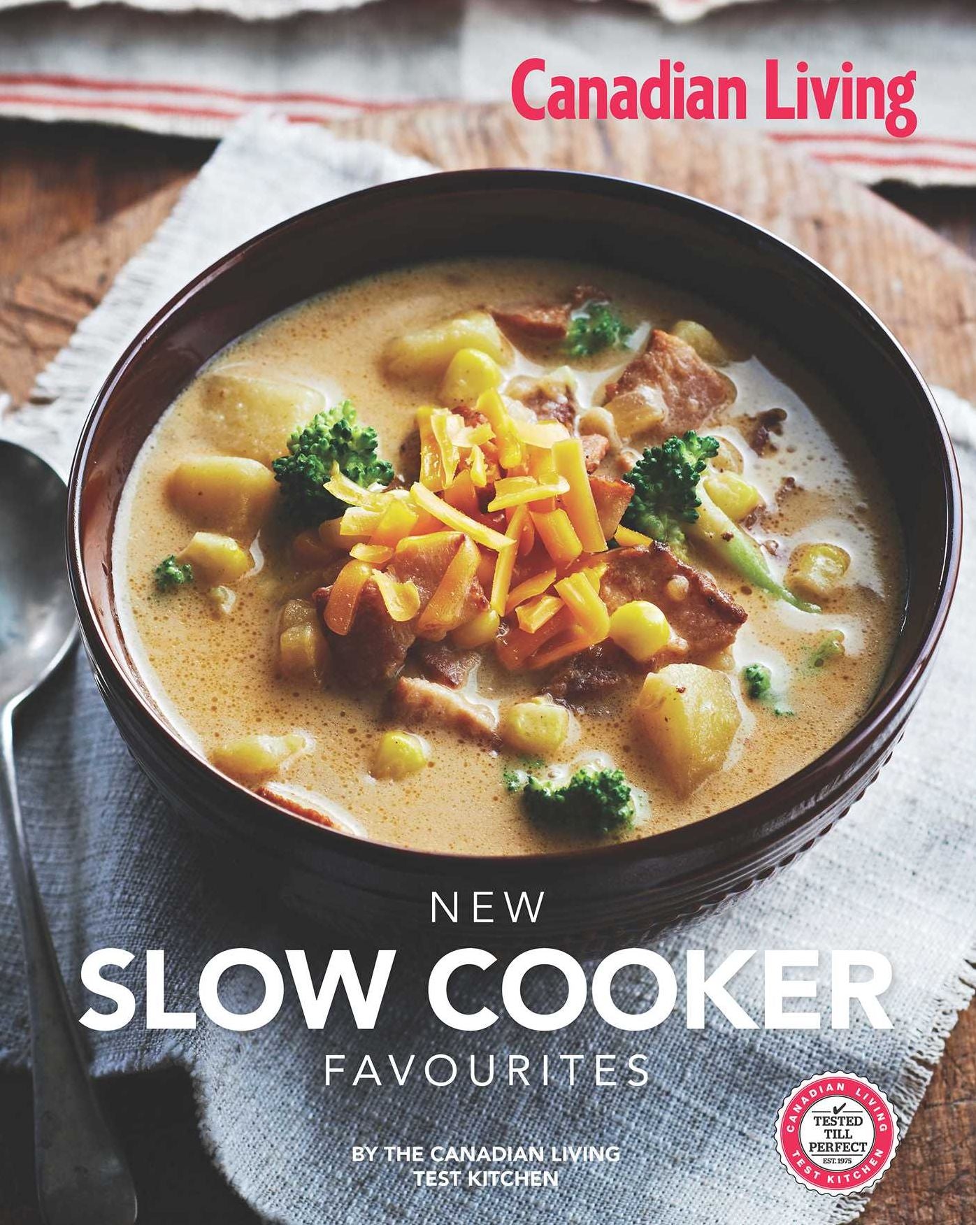 Can Canadian Living: New Slow Cooker Favourites
