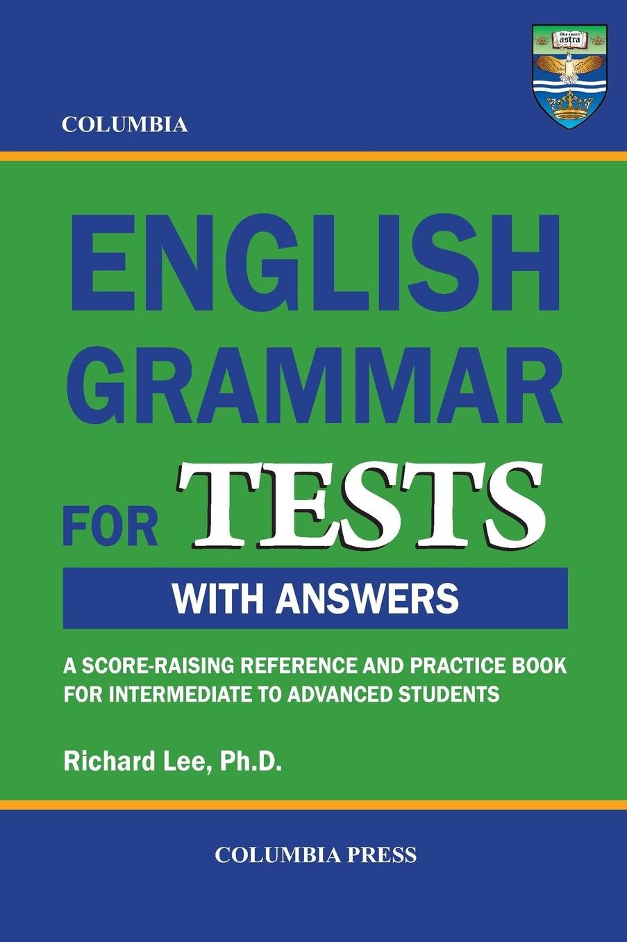 Columbia English Grammar for TESTS