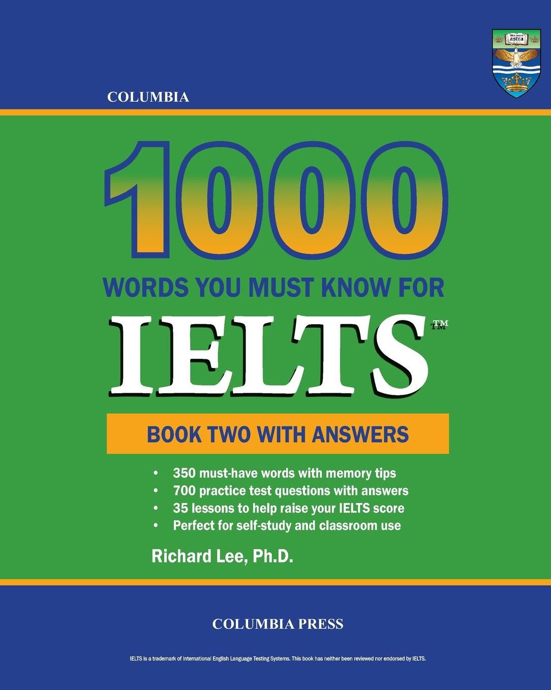Columbia 1000 Words You Must Know for IELTS: Book Two with Answers