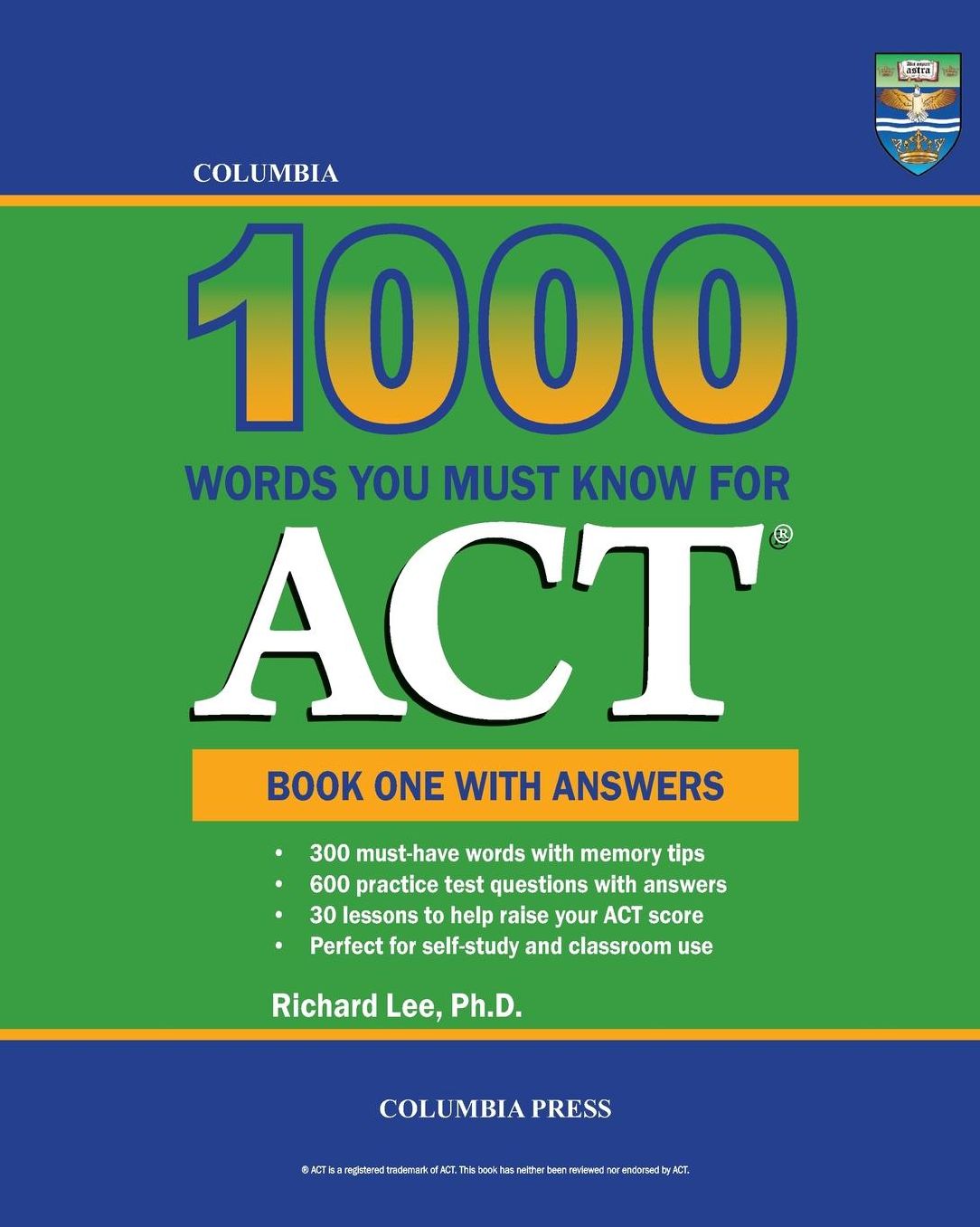 Columbia 1000 Words You Must Know for ACT: Book One with Answers