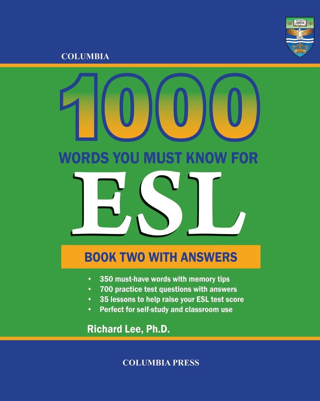 Columbia 1000 Words You Must Know for ESL: Book Two with Answers