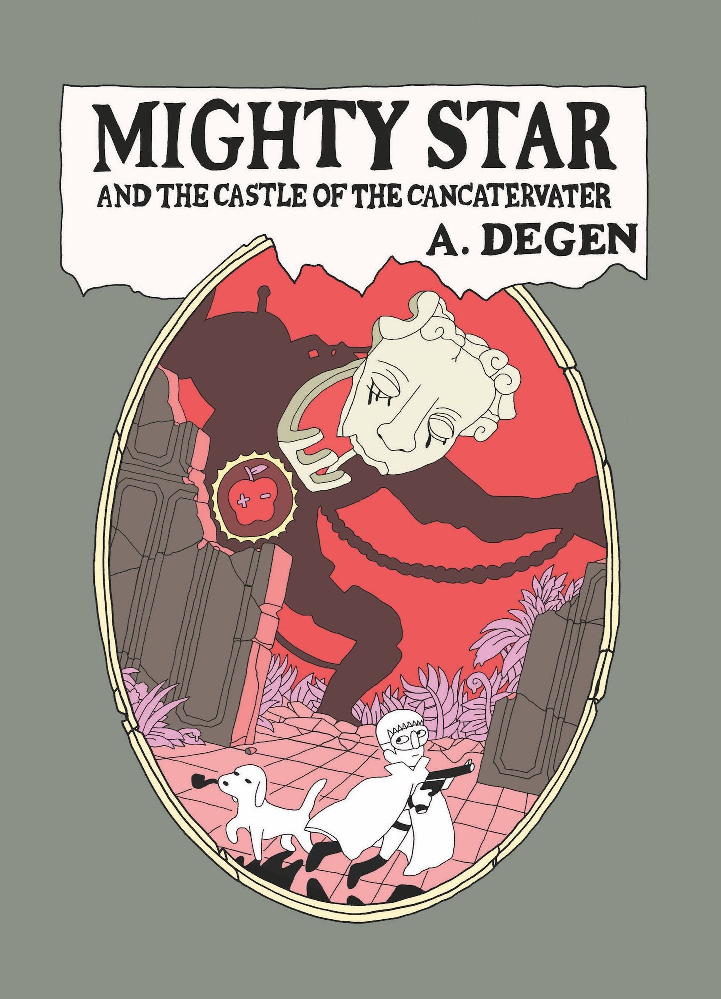 Mighty Star: and the Castle of the Cancatervater
