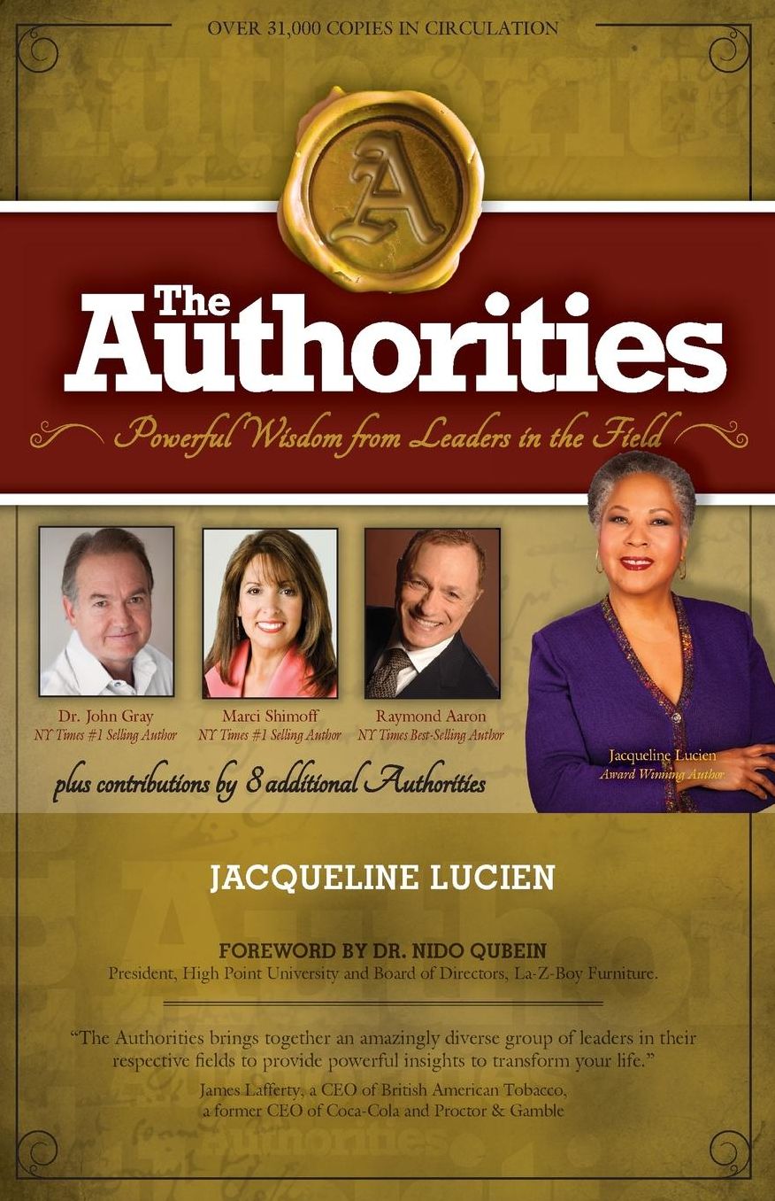 The Authorities - Jacqueline Lucien: Powerful Wisdom from Leaders in the Field