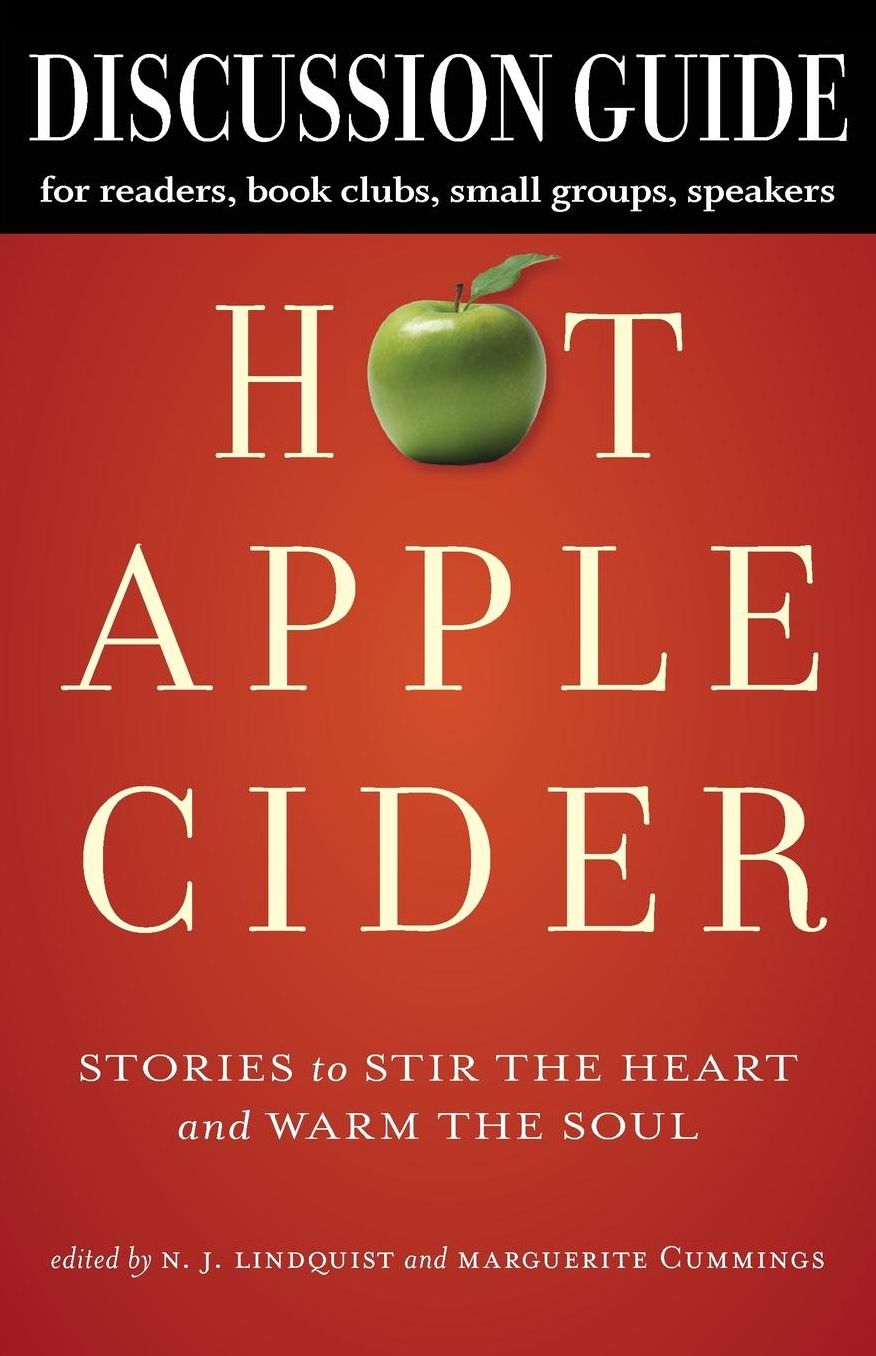 Discussion Guide for Hot Apple Cider: Stories to Stir the Heart and Warm the Soul