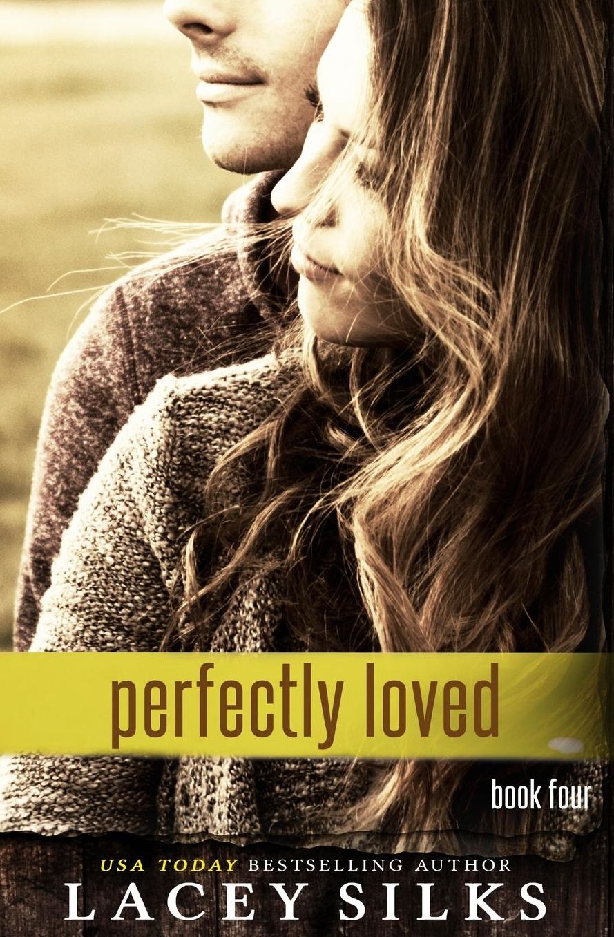 Perfectly Loved