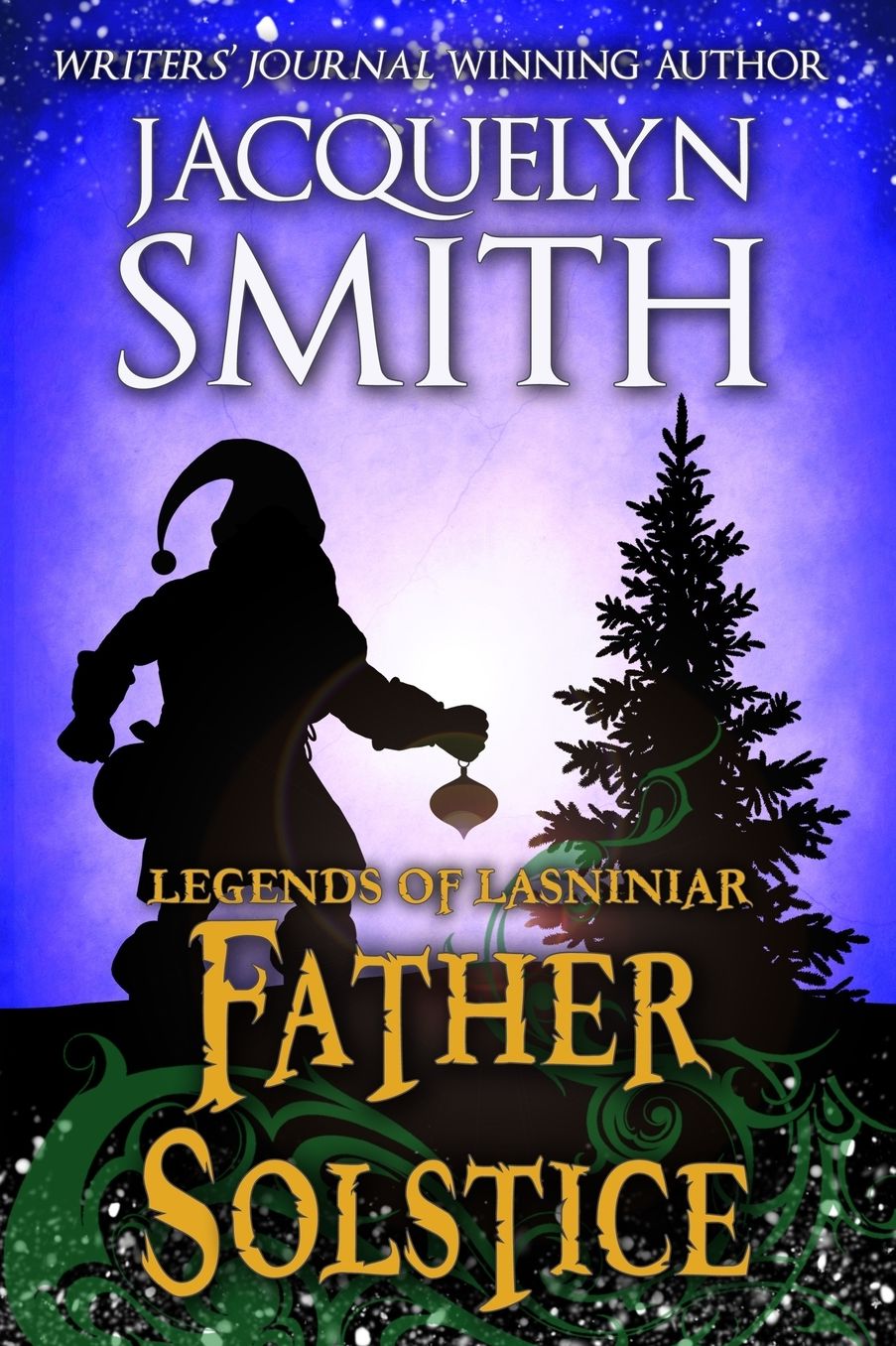 Legends of Lasniniar: Father Solstice